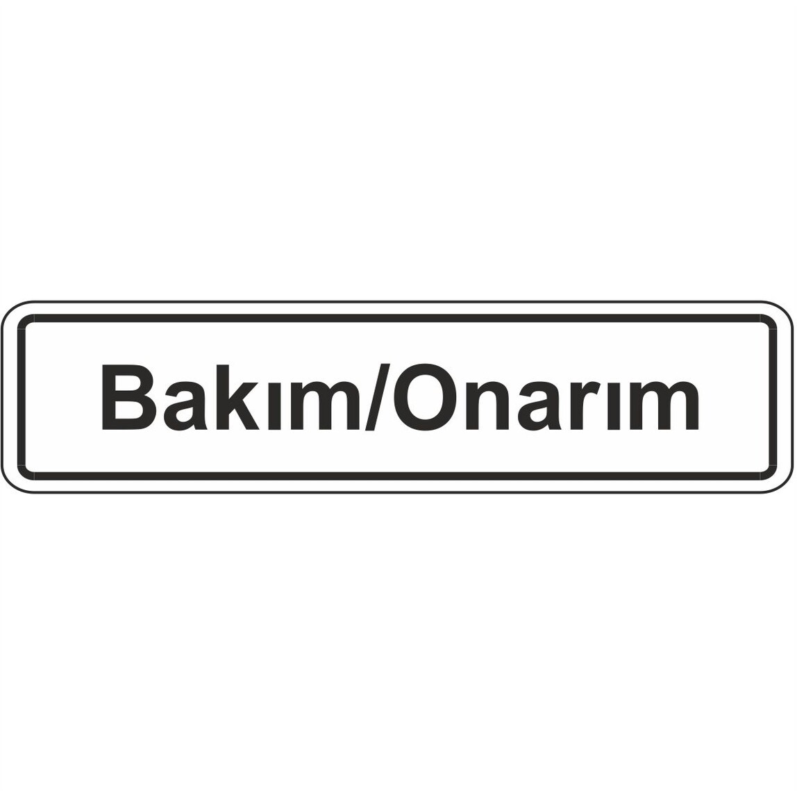    Extra Fix Uyarı Levhası Pvc Bakım-Onarım   