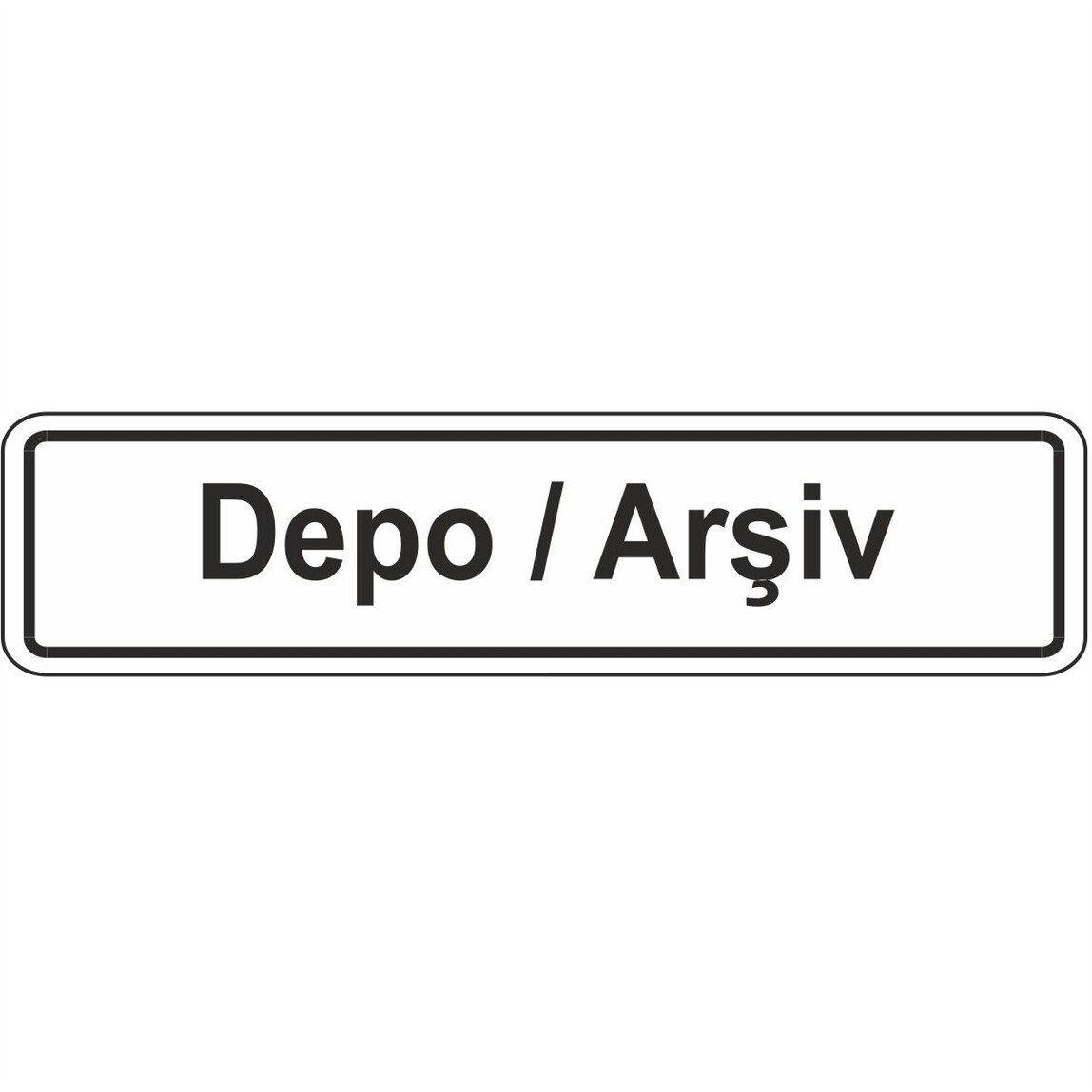    Extra Fix Uyarı Levhası Pvc Depo Arşiv   