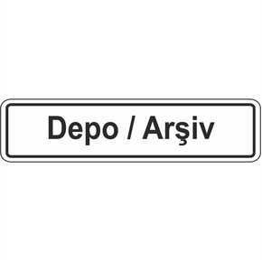 Uyarı Levhası Pvc Depo Arşiv