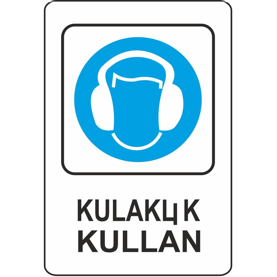    Extra Fix Uyarı Levhası Pvc Kulaklık Kullan   
