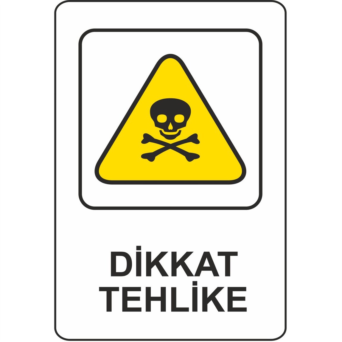    Extra Fix 16x24 cm Pvc Dikkat Tehlike   