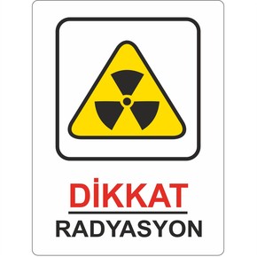 25x35 cm Pvc Dikkat Radyasyon_0
