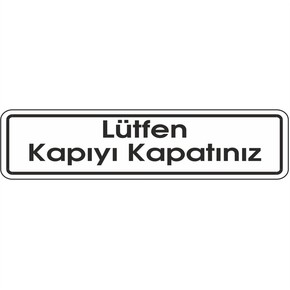 Extra Fix Uyarı Levhası Pvc Lütfen Kapıyı Kapatınız